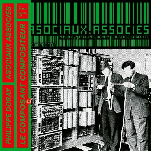 Doray, Philippe / Asociaux Associes: Le Composant Compositeur - VINYL LP