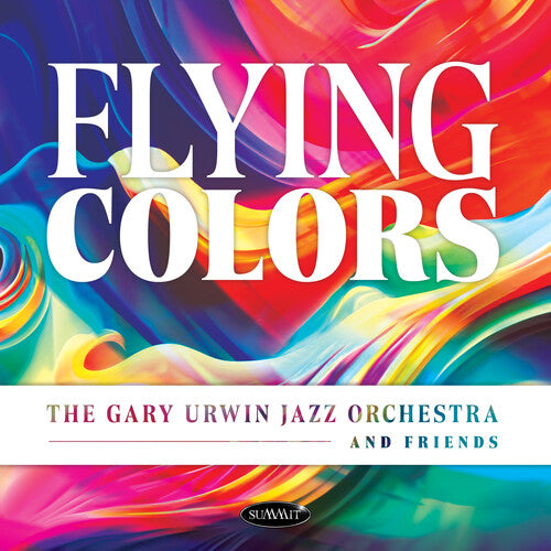 Gary Urwin Jazz Orchestra & Friends: Flying Colors - COMPACT DISCS