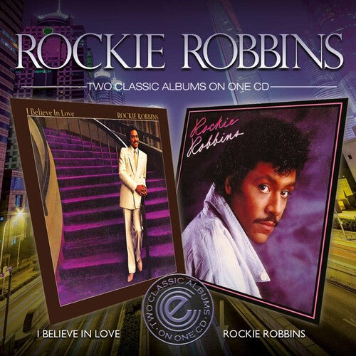 Rockie Robbins: I Believe In Love / Rockie Robbins - COMPACT DISCS