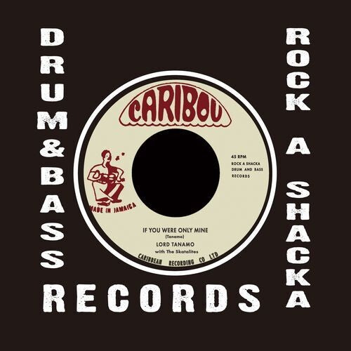 Lord Tanamo: If You Were Only Mine - 7-INCH SINGLE