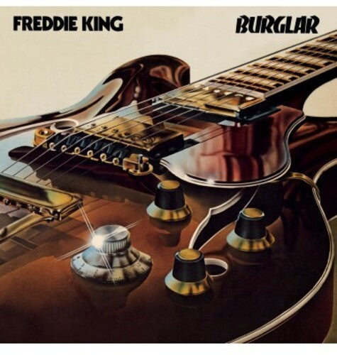 Freddie King: Burglar - Gatefold - VINYL LP