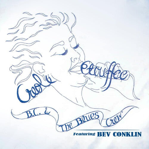 BC & the Blues / Conkin, Bev: Creole Etouffee - COMPACT DISCS