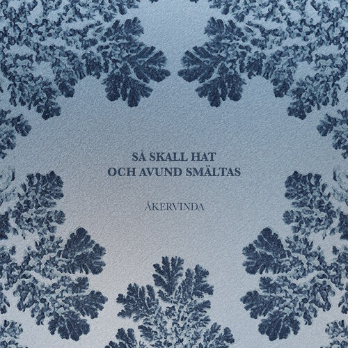 Akervinda: Sa Skall Hat Och Avund Smaltas - VINYL LP