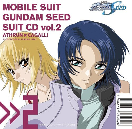 Mobile Suit Gundam Seed: Mobile Suit Gundam Seed Suit Cd Vol. 2: Athrun Zala / Cagalli Yula Athha - COMPACT DISCS