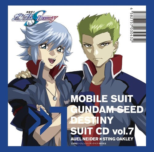 Mobile Suit Gundam Seed: Mobile Suit Gundam Seed Destiny Suit Cd Vol. 7: Auel Neider / Sting Oakley - COMPACT DISCS