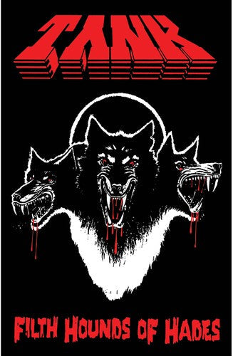 Tank: Filth Hounds Of Hades - CASSETTES
