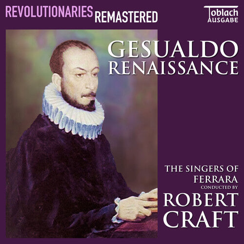 Robert Craft: Gesualdo Renaissance - COMPACT DISCS