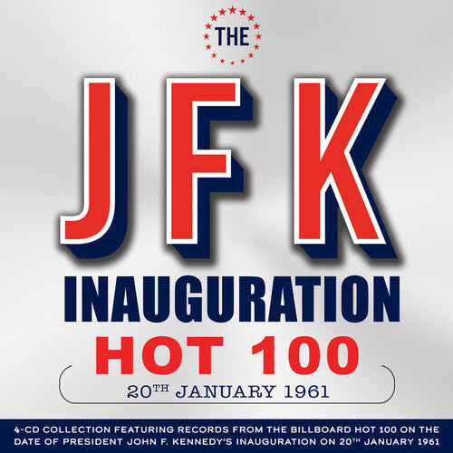 Various Artists: The JFK Inauguration Hot 100 20th January 1961 (Various Artists) - COMPACT DISCS