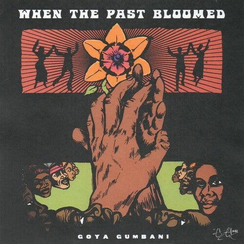 Goya Gumbani: When The Past Bloomed - VINYL LP