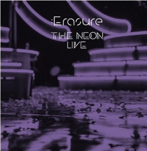 Erasure: The Neon (Live) - VINYL LP