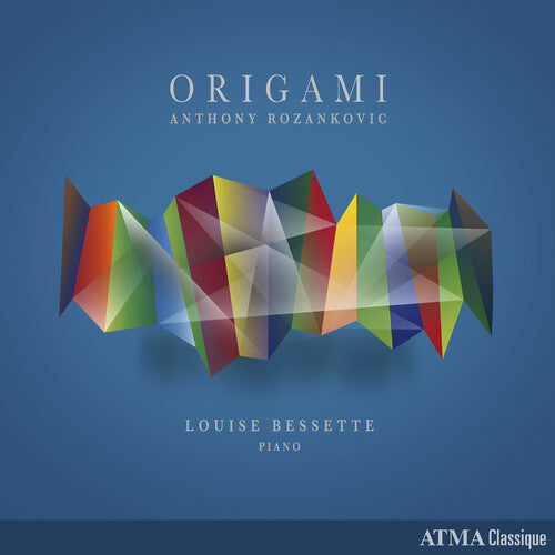 Louise Bessette: Origami - COMPACT DISCS