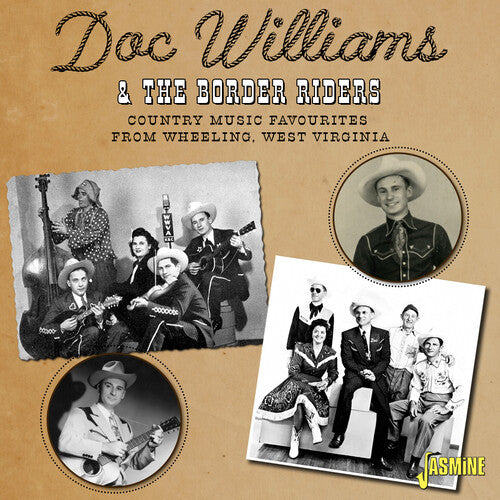 Williams, Doc & the Border Riders: Country Music Favourites From Wheeling, West Virginia - COMPACT DISCS