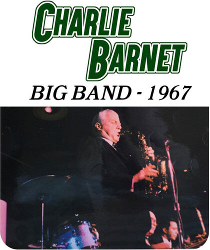 Charlie Barnet: Charlie Barnet Big Band - 1967 - COMPACT DISCS