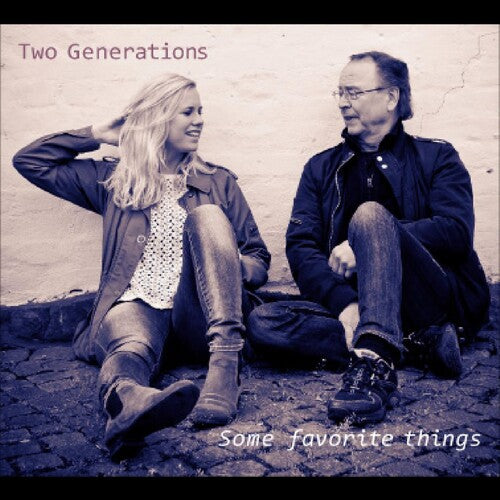 Two Generations: Some Favorite Things - COMPACT DISCS