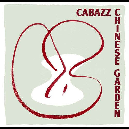 Cabazz: Chinese Garden - COMPACT DISCS