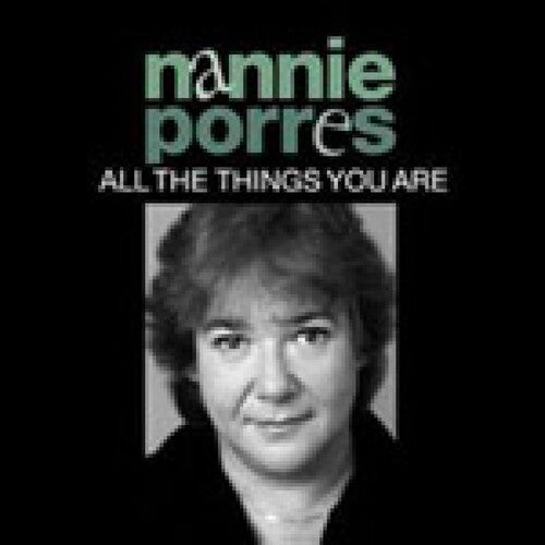 Nannie Porres: All The Things You Are - COMPACT DISCS