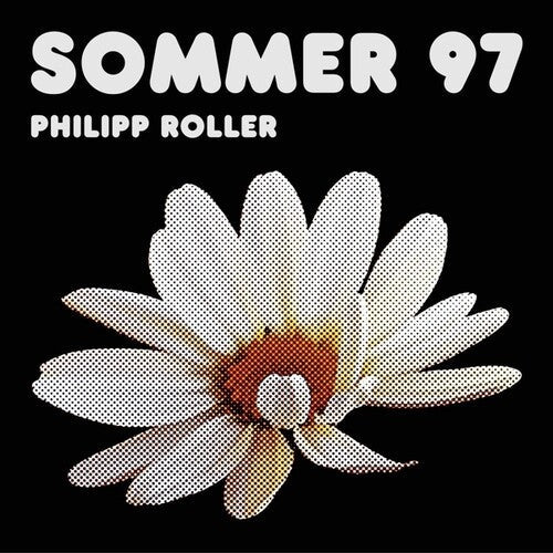 Philipp Roller: Sommer 97 - VINYL LP