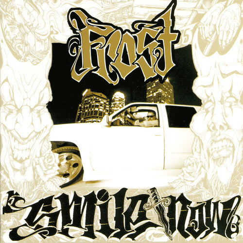 The Frost: Smile Now, Die Later - COMPACT DISCS
