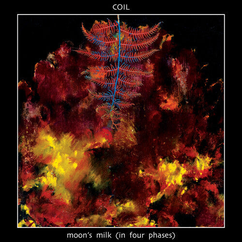 Coil: Moon's Milk (in Four Phases) - VINYL LP
