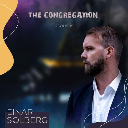 Einar Solberg: The Congregation Acoustic - COMPACT DISCS