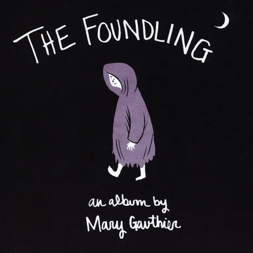 Mary Gauthier: Foundling - COMPACT DISCS