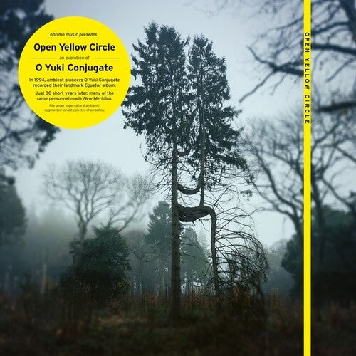 Open Yellow Circle / O Yuki Conjugate: New Meridian - VINYL LP