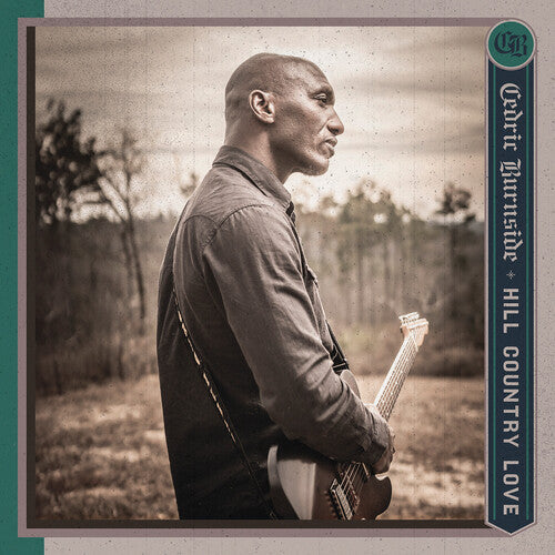 Cedric Burnside: Hill Country Love - COMPACT DISCS