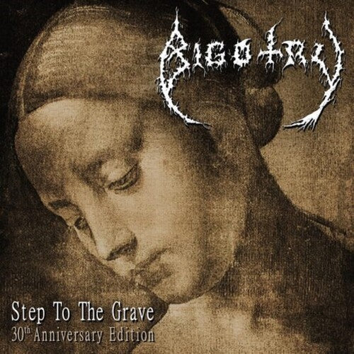 Bigotry: Step To The Grave - COMPACT DISCS