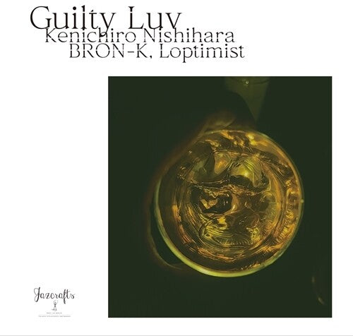 Bron-K X Loptimist: Guilty Luv (Kenichiro Nishihara Remix) / Guilty Luv - 7-INCH SINGLE
