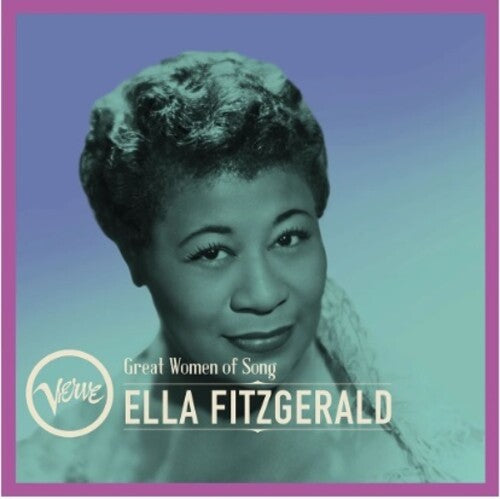 Ella Fitzgerald: Great Women Of Song: Ella Fitzgerald - COMPACT DISCS