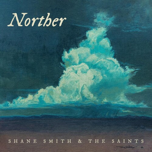 Shane Smith & the Saints: Norther - VINYL LP