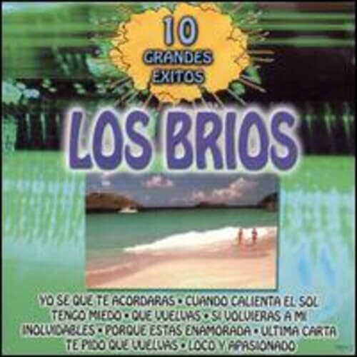 Los Brios: 10 Grandes Exitos - COMPACT DISCS