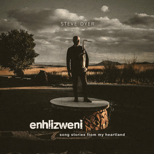 Steve Dyer: Enhlizweni - Song Stories From My Heartland - COMPACT DISCS