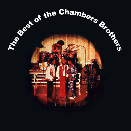 The Chambers Brothers: The Best of the Chambers Brothers - COMPACT DISCS