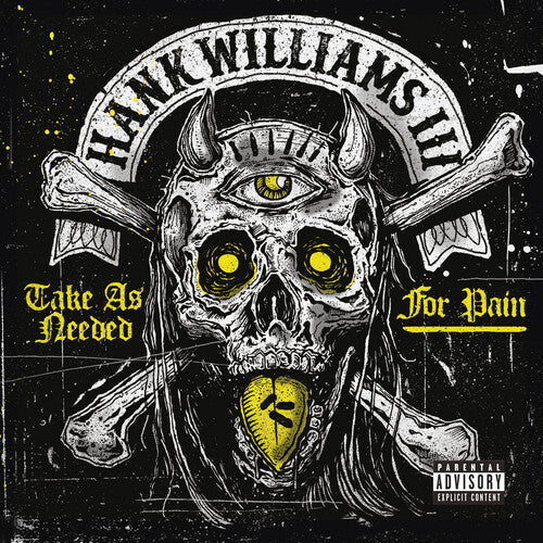Hank Williams III: Take As Needed For Pain - COMPACT DISCS