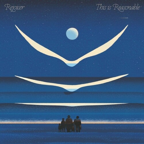 Rejoicer: This Is Reasonable - VINYL LP