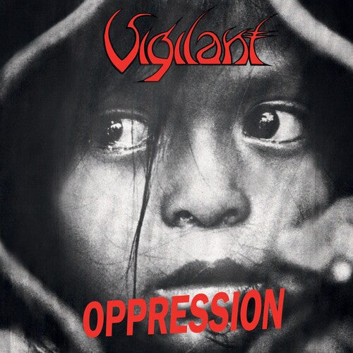 Vigilant: Oppression - COMPACT DISCS