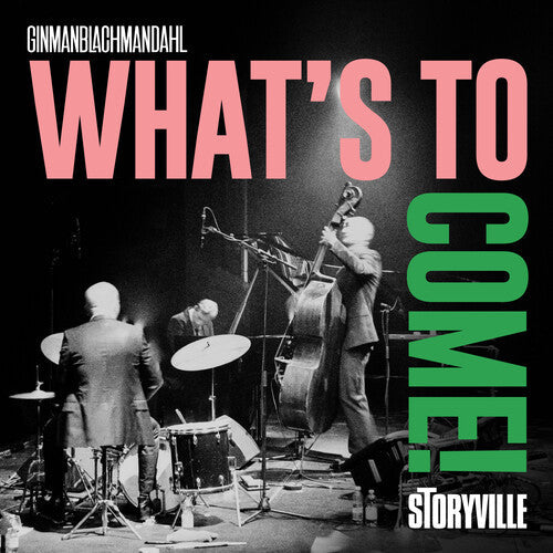 Ginmanblachmandahl: Ginmanblachmandahl: What's to Come! - COMPACT DISCS