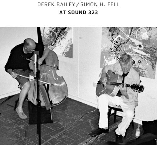 Bailey, Derek / Fell, Simon H: At Sound 323 - VINYL LP