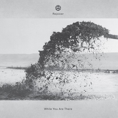 Rejoicer: While You Are There - VINYL LP