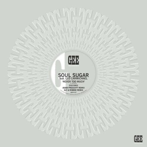 Soul Sugar / Leonardo Carmichael: Never Too Much Remix - 12-INCH SINGLE