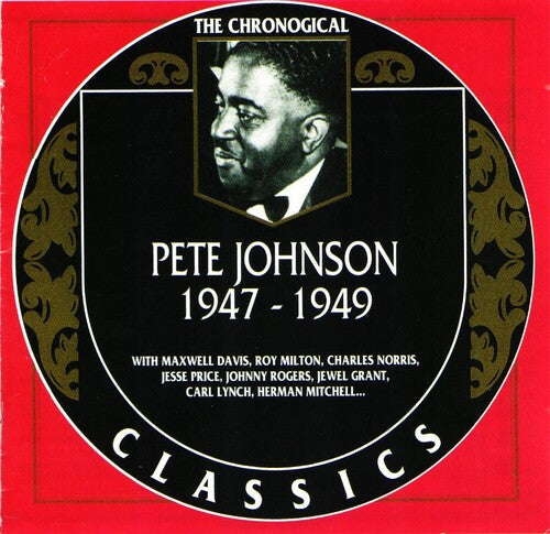 Pete Johnson: Chronological Pete Johnson 1947-1949 - COMPACT DISCS