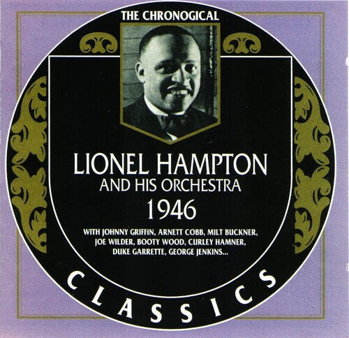 Lionel Hampton: Chronological Lionel Hampton And His Orchestra 1946 - COMPACT DISCS