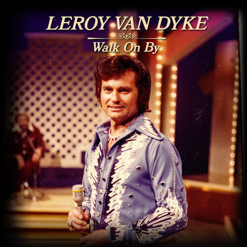 Leroy Van Dyke: Walk On By - COMPACT DISCS