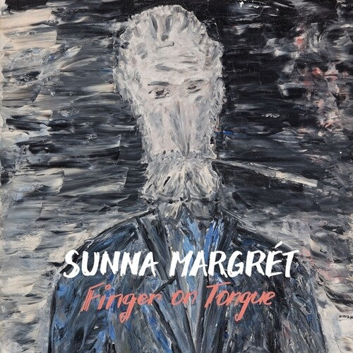 Sunna Margret: Finger on Tongue - VINYL LP