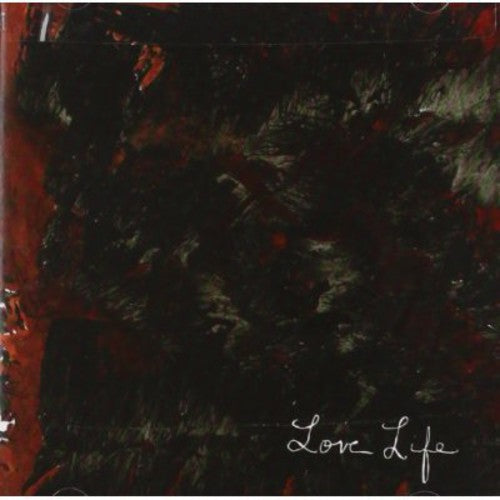 Love Life: Here Is Night, Brothers, Here The Birds Burn - COMPACT DISCS