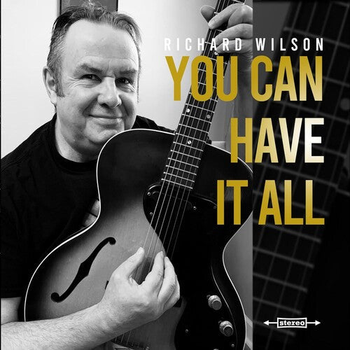 Richard Wilson: You Can Have It All - COMPACT DISCS