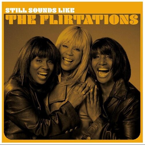 The Flirtations: Still Sounds Like The Flirtations - VINYL LP