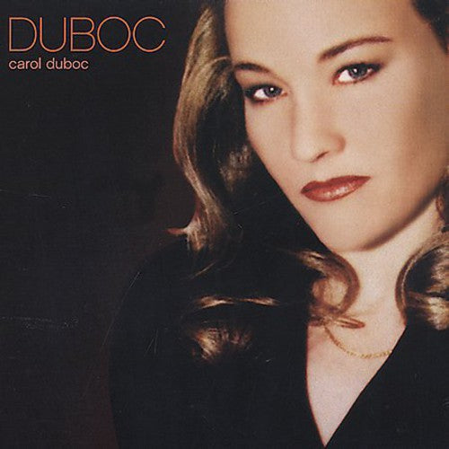 Carol Duboc: Duboc - COMPACT DISCS