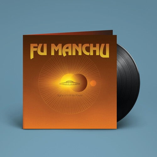 Fu Manchu: Signs Of Infinite Power - VINYL LP